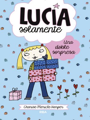 cover image of Lucía solamente 7--Una doble sorpresa